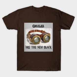 Goggles are the New Black T-Shirt